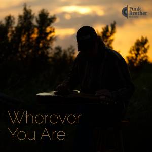 Wherever You Are